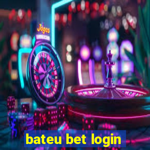 bateu bet login